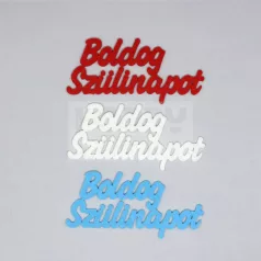   Filc felirat "Boldog Szülinapot"  (3 db/cs), vegyes színben 35497