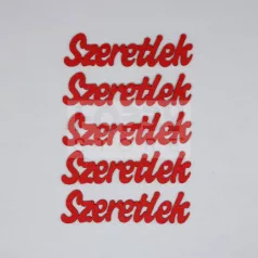   Filc felirat "Szeretlek"  (5 db/cs), vegyes színben 35498