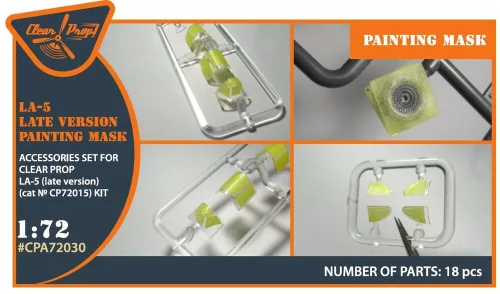 Clear Prop Accessories La-5 (late version) painting mask for CP kit CP72015 - kabin- és ablakmaszk, késői változathoz, Clear Prop CP72015 maketthez