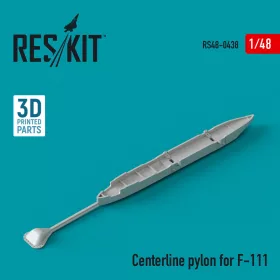   ResKit Models Centerline pylon for F-111 (3D Printed) - F-111 – törzs alatti fegyverfelfüggesztő pilon
