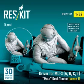   ResKit Models Driver for MD-3 (A, B, C, T) Mule Deck Tractor (scene 1) (1 pcs) – 1:32 figura makett