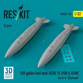   ResKit Models 150 gallon fuel tank AERO 1C USN & USMC for A-4 Skyhawk (2 pcs) (3D Printed) - A-4 Skyhawk – 150 gallonos üzemanyag-póttartály, 2 db