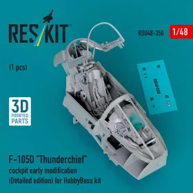   ResKit Models F-105D Thunderchief cockpit early modification (Detailed edition) for HobbyBoss kit (3D Printed) - részletes cockpitkészlet