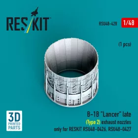   ResKit Models B-1B Lancer exhaust nozzle (late - type 2) (1 pcs) only for RESKIT RSU48-0426, RSU48-0427 (3D Printed) - hajtómű-fúvócső