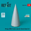 ResKit Models Mirage 2000-5 nose cone for Kinetic/Italeri kit (3D Printed) - orrkúp
