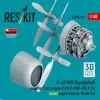 ResKit Models P-47 M/N Thunderbolt – légcsavar, motor, motorburkolat, zárt motorburkolat