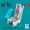 ResKit Models A-10A/C Thunderbolt II ACES II ejection seat (3D Printed) - katapultülés