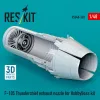 ResKit Models F-105 Thunderchief exhaust nozzle for HobbyBoss kit (3D Printed) - hajtómű-fúvócső